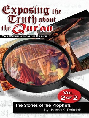 cover image of Exposing the Truth about the Qur'an: The Revelation of Error, Volume 2